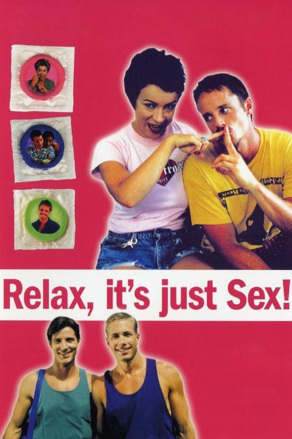 Постер Relax... It's Just Sex